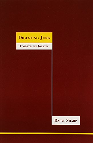 Digesting Jung: Food for the Journey (Studies in Jungian Psychology by Jungian Analysts)