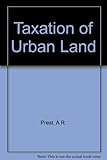 The taxation of urban land