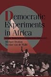 Democratic Experiments in Africa: Regime Transitions in Comparative Perspective (Cambridge Studies in Comparative Politics)
