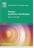 Therapie psychischer Erkrankungen: State of the Art - 