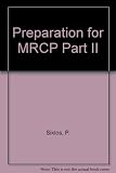 Preparation for MRCP Part II