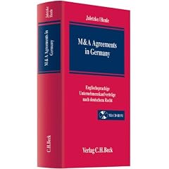 Acquisition Agreements in Germany: Englischsprachige Unternehmenskaufvertr�ge nach deutschem Recht