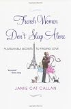 French Women Don't Sleep Alone