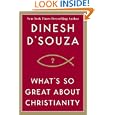 What's So Great About Christianity