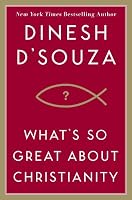 Cover of "What's So Great About Christian...