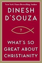What's So Great About Christianity