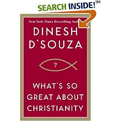 What's So Great About Christianity