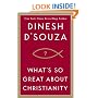 What's So Great About Christianity