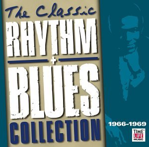 CD-Charts  Search : The Classic Rhythm & Blues Collection, Vol. 3: 1966-1969