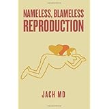 nameless blameless reproduction