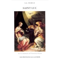 L'Evangile selon Saint Luc, textes fran�ais et latin