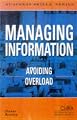 Managing Information: Avoiding Overload (CIMA Pilot Papers)