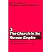 University of Chicago Readings in Western Civilization, Volume 3: The Church in the Roman Empire