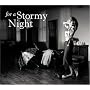 For a Stormy Night
