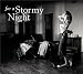 For a Stormy Night [Enhanced]