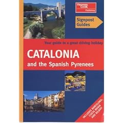 Catalonia and the Spanish Pyrenees (Signpost Guides)