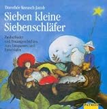 Sieben kleine Siebenschl�fer. CD - Dorothee Kreusch-Jacob