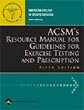 ACSM's Resource Manual for Guidelines for Exercise Testing and Prescription