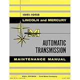 1951-1958 LINCOLN MERCURY Transmission Service Manual by Lincoln