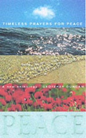 Timeless Prayers for Peace: A New Anthology