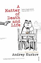 A Matter of Death and Life