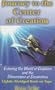 Journey to the Center of Creation: Entering the World of Dolphins and the Dimensions of Dreamtime