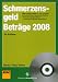 SchmerzensgeldBetr&auml;ge 2008, m. CD-ROM