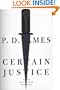 A Certain Justice (Adam Dalgliesh Mystery Series #10)