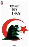 Jihad par Jean-Marc Ligny Jihad par Ligny