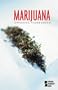 Marijuana (Opposing Viewpoints)