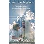 True Confessions: Prayers to Heal the Secrets in Your Soul