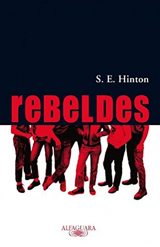 Rebeldes (The Outsiders) (Spanish Edition)