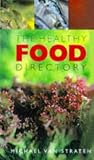 Books : The Healthy Food Directory: Eat Your Way to Health
