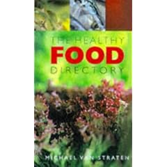The Healthy Food Directory: Eat Your Way to Health