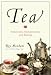 Tea: Addiction, Exploitation, and Empire