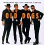 Old Dogs Old Dogs