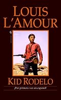 Kid Rodelo (Spanish Edition)