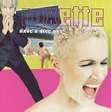 Have a Nice Day - Roxette