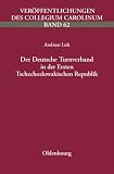 Der Deutsche Turnverband in der Ersten Tschechoslowakischen Republik: Vom v&ouml;lkischen Vereinsbetrieb zur volkspolitischen Bewegung - Andreas Luh