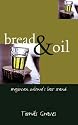 Bread and Oil: Majorcan Culture's Last Stand