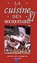 La cuisine des mousquetaires, tome 1