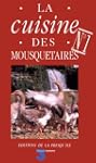 La cuisine des mousquetaires, tome 1
