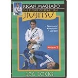 Machado Brazilian Jiu Jitsu Grappling #3 Leg Locks DVD