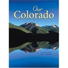 Our Colorado (Our...) by Jonathan C. Leacock