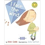 I Face the Wind (Robert F. Sibert Informational Book Honor (Awards)) book cover