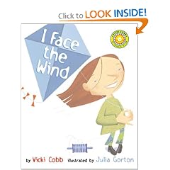 I Face the Wind (Robert F. Sibert Informational Book Honor (Awards))