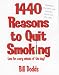 1440 Reasons to Quit Smoking: One for Every Minute of the Day
