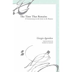 The Time That Remains: A Commentary on the Letter to the Romans (Meridian: Crossing Aesthetics)