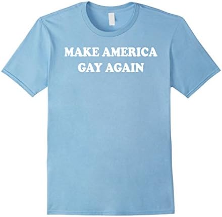 Men's Funny Making American Gay Again t-shirt  Medium Baby Blue