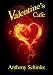 Valentine's Cafe